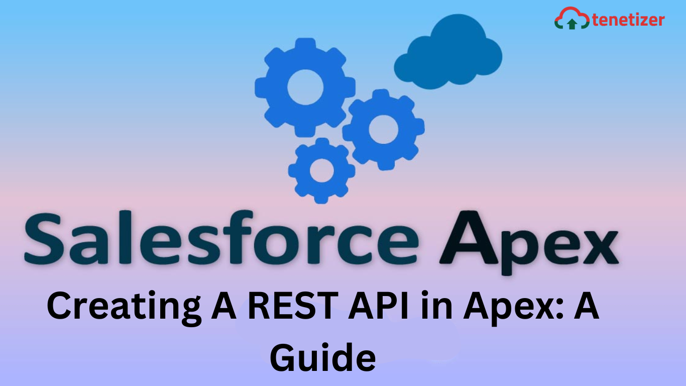 creating-a-rest-api-in-apex-a-guide-sfdcian-best-salesforce